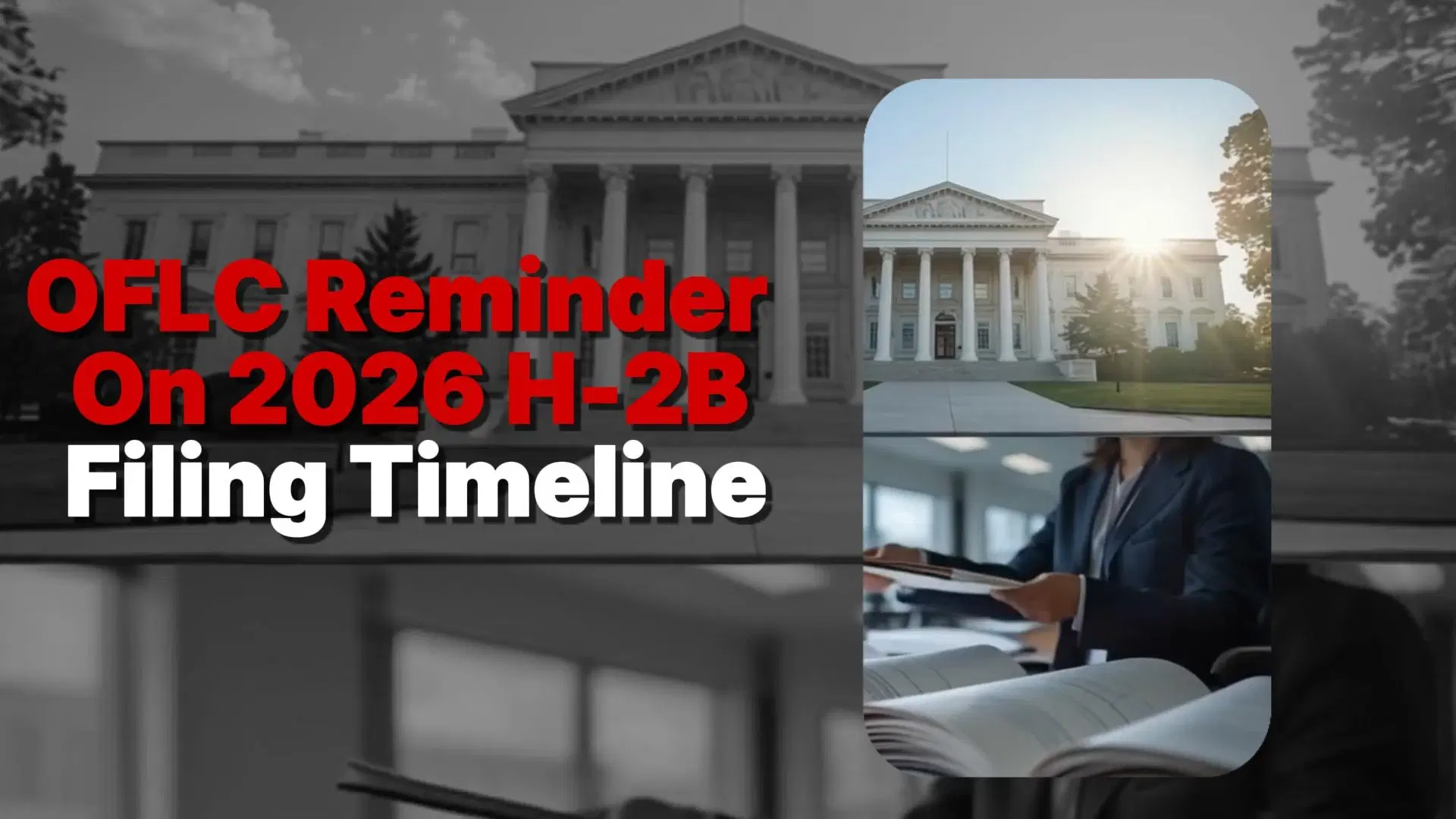 OFLC Reminder On 2026 H-2B Filing Timeline